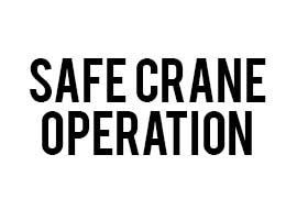 safe crane